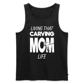 Living That Carving Mom Life Holzschnitzerin - Männer Premium Bio Tank Top - Schwarz - Vorne - AI Model Male 178 light (178cm)