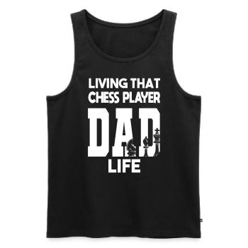 Living That Chess Player Dad Life Papa Schach - Men's Premium Organic Tank Top - black - Front - AI Model Male 178 light (178cm)