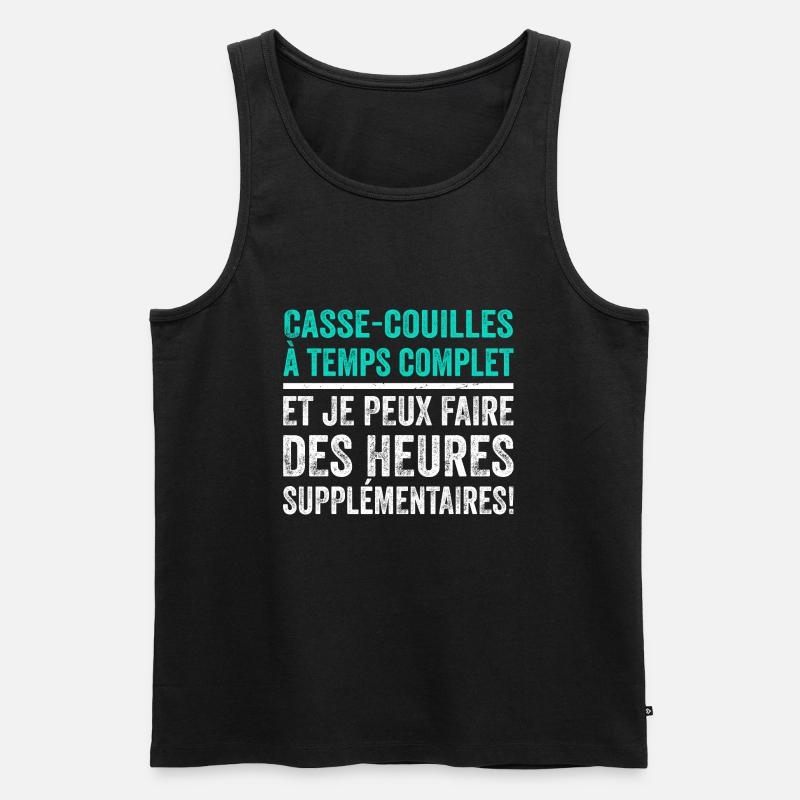 Casse-couilles À Temps Complet - Débardeur bio Premium Homme - noir
