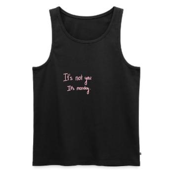 It's not you it's monday - I do not like montage - Men's Premium Organic Tank Top - black - Front - AI Model Male 178 light (178cm)
