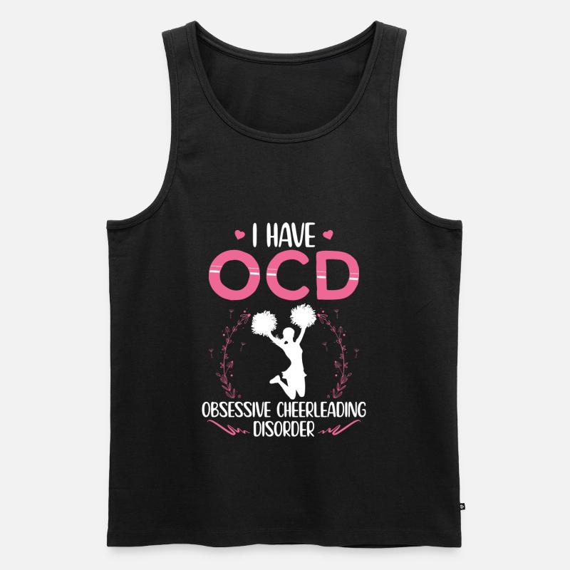 Ich habe OCD | Cheerleader Geschenkidee - Männer Premium Bio Tank Top - Schwarz