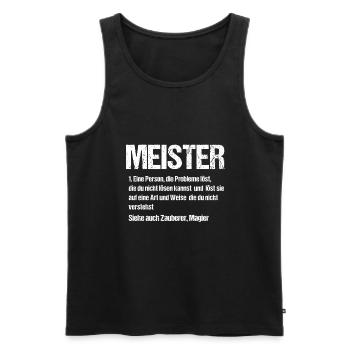 Meister Definition Handwerksmeister Geschenk - Männer Premium Bio Tank Top - Schwarz - Vorne - Michal (187cm)