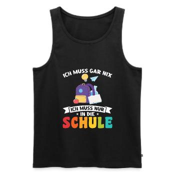 Schulkind Schulanfang Schulanfänger Geschenk - Männer Premium Bio Tank Top - Schwarz - Vorne - Michal (187cm)