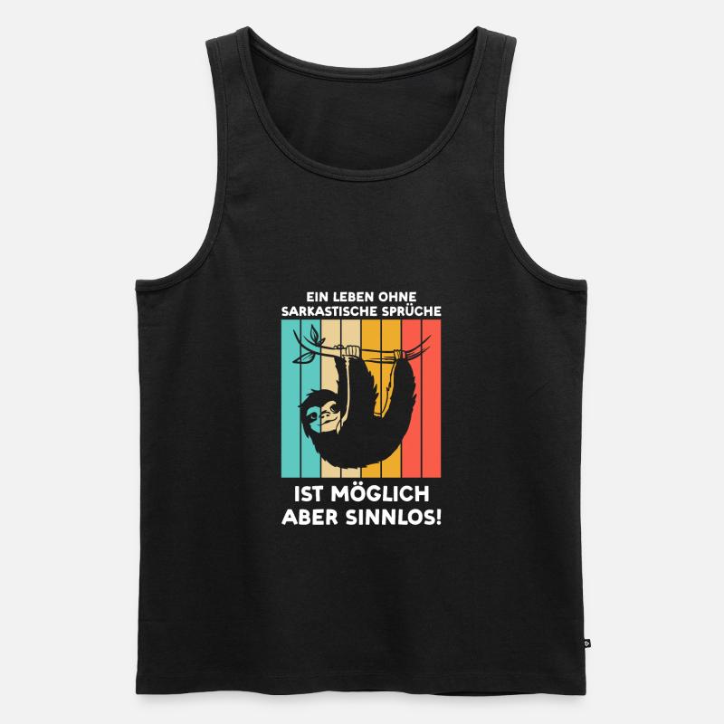 Faultier Sarkasmus Sarkastischer Spruch Geschenk - Männer Premium Bio Tank Top - Schwarz