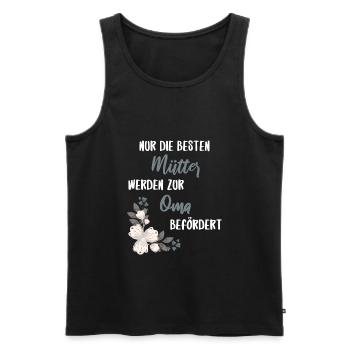 Nur die besten Mamas werden zur Oma befördert - Männer Premium Bio Tank Top - Schwarz - Vorne - Michal (187cm)