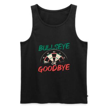 Bullseye Or Goodbye Dart Player Darts Darting Dart - Men's Premium Organic Tank Top - black - Front - Michal (187cm)