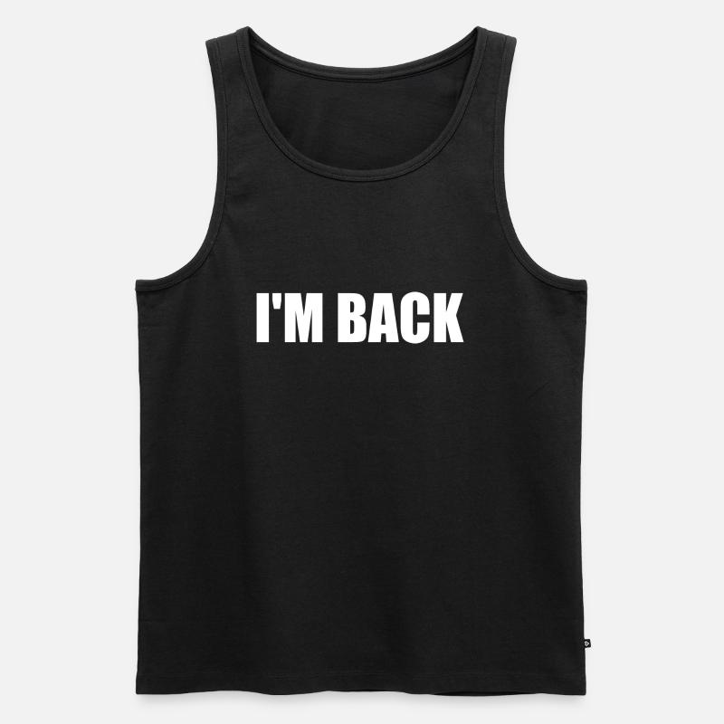 Im back - Männer Premium Bio Tank Top - Schwarz