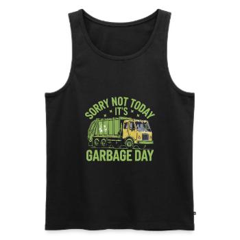 Sorry Not Today It's Garbage Day Trash Collector - Men's Premium Organic Tank Top - black - Front - AI Model Male 178 light (178cm)