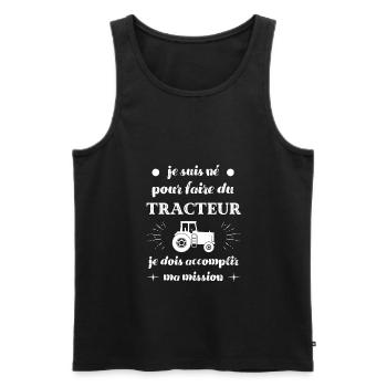 tracteur je suis né humour agriculteur homme drole - Débardeur bio Premium Homme - noir - Devant - Michal (187cm)