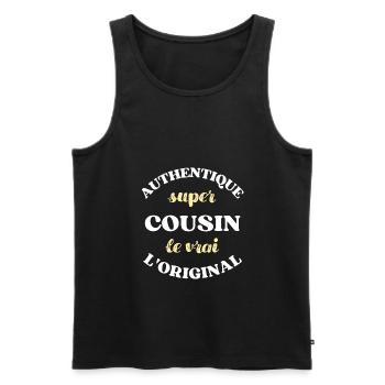 authentique super cousin humour personnalisé drole - Débardeur bio Premium Homme - noir - Devant - Michal (187cm)