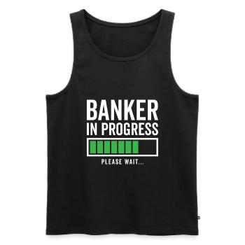 Banker In Progress Please Wait Bookkeeper Finance - Männer Premium Bio Tank Top - Schwarz - Vorne - AI Model Male 178 light (178cm)