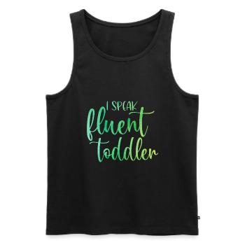 I Speak Fluent Toddler Babysitter Daycare Teacher - Männer Premium Bio Tank Top - Schwarz - Vorne - Michal (187cm)