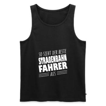 Straßenbahnfahrer Straßenbahn S-Bahn - Männer Premium Bio Tank Top - Schwarz - Vorne - Michal (187cm)