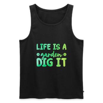 Life Is a Garden Dig It Gardener Gardening Garden - Männer Premium Bio Tank Top - Schwarz - Vorne - Michal (187cm)