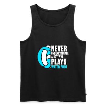Unterschätzen Sie niemals einen Jungen, der Wasserball spielt Pla - Männer Premium Bio Tank Top - Schwarz - Vorne - Michal (187cm)