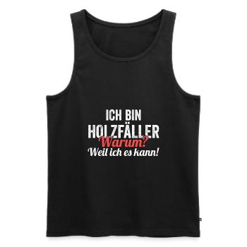 Waldarbeiter Förster Waldarbeit Holzfäller - Männer Premium Bio Tank Top - Schwarz - Vorne - Michal (187cm)