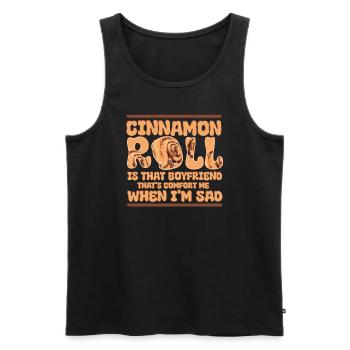 Cinnamon Roll Is That Boyfriend That Comforts Me - Men's Premium Organic Tank Top - black - Front - Michal (187cm)