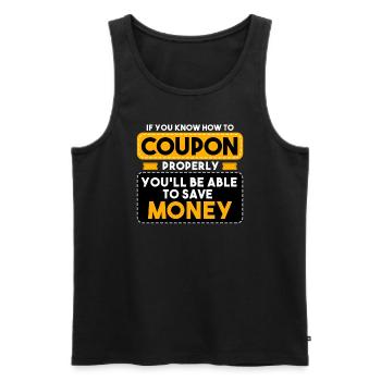 If You Know How To Coupon Properly - Men's Premium Organic Tank Top - black - Front - Michal (187cm)