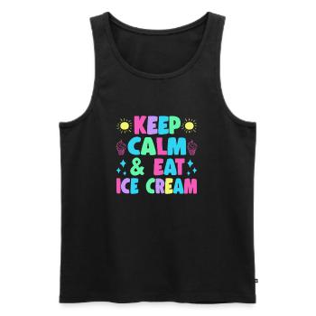 Keep Calm & Eat Ice Cream Gelato Dessert Gift Idea - Männer Premium Bio Tank Top - Schwarz - Vorne - Michal (187cm)