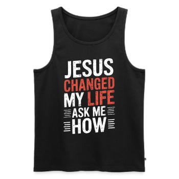 Jesus changed my life! Ask me how! - Men's Premium Organic Tank Top - black - Front - Michal (187cm)