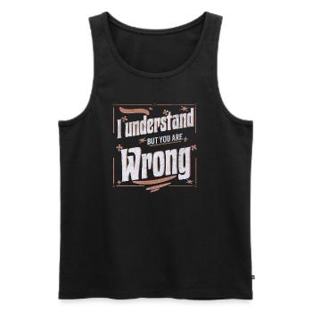 I understand but you are wrong - Männer Premium Bio Tank Top - Schwarz - Vorne - AI Model Male 178 light (178cm)