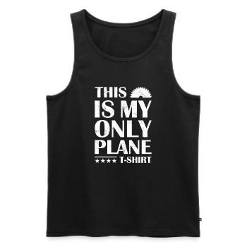 Carpenter This Is My Only Plane TShirt Woodworking - Men's Premium Organic Tank Top - black - Front - Michal (187cm)