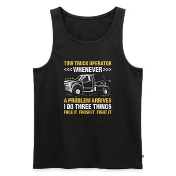 Whenever A Problem Arrives I Do Three Things Tow - Men's Premium Organic Tank Top - black - Front - AI Model Male 178 light (178cm)