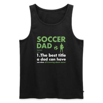 Sport Dad Définition Soccer - Débardeur bio Premium Homme - noir - Devant - Michal (187cm)