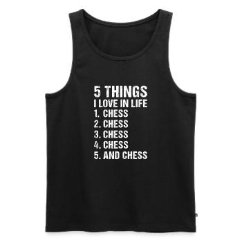Chess Player 5 Things I Love In Life Chess - Männer Premium Bio Tank Top - Schwarz - Vorne - AI Model Male 178 light (178cm)