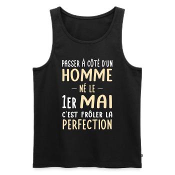 Anniversaire - Né le 1er Mai Frôler perfection - Débardeur bio Premium Homme - noir - Devant - Michal (187cm)