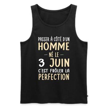 Anniversaire - Né le 3 Juin Frôler perfection - Débardeur bio Premium Homme - noir - Devant - AI Model Male 178 light (178cm)