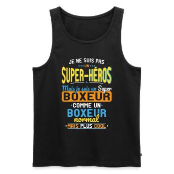 Pas un Super-Héros mais un super Boxeur - Débardeur bio Premium Homme - noir - Devant - Michal (187cm)