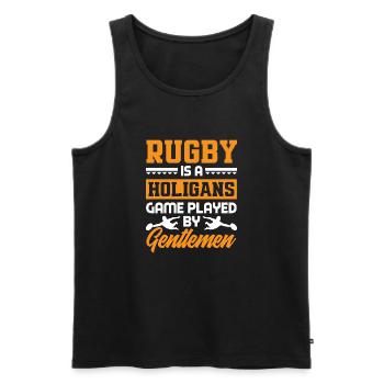 Rugby Is a Hooligans Game Played by Gentlemen - Men's Premium Organic Tank Top - black - Front - AI Model Male 178 light (178cm)