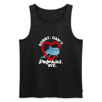 Sorry. Can't. Dolphins. Bye. - Men's Premium Organic Tank Top - black - Front - Michal (187cm)