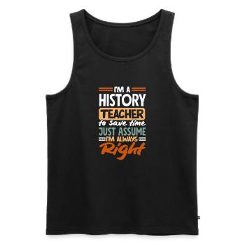 Lustiges Lehrer Lehrerinnen Geschenk - Männer Premium Bio Tank Top - Schwarz - Vorne - Michal (187cm)