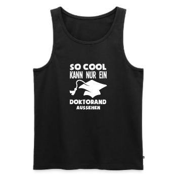 Only a PhD student can look so cool - Men's Premium Organic Tank Top - black - Front - AI Model Male 178 light (178cm)