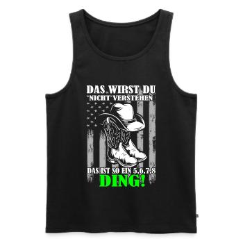 Line Dance - Das wirst du nicht verstehen - Männer Premium Bio Tank Top - Schwarz - Vorne - Michal (187cm)