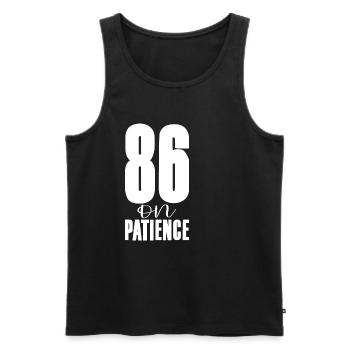 86 Sur la patience - Débardeur bio Premium Homme - noir - Devant - Michal (187cm)