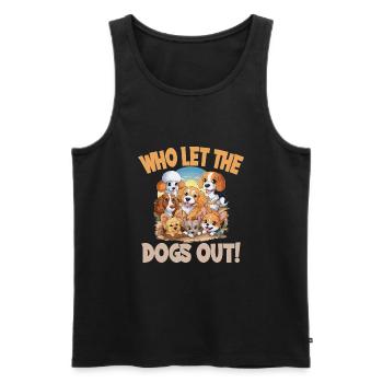 Wer hat die Hund rausgelassen für einen - Männer Premium Bio Tank Top - Schwarz - Vorne - Michal (187cm)