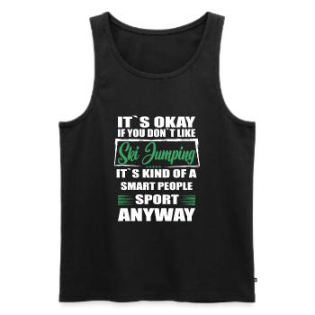 It's Okay If You Don't Like Ski Jumping - Men's Premium Organic Tank Top - black - Front - Michal (187cm)