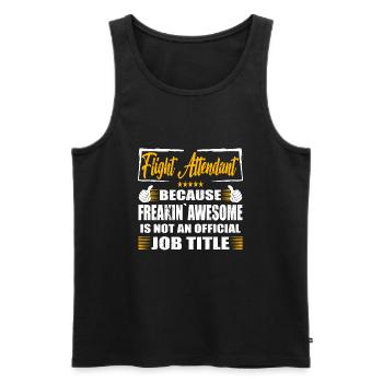 Flight attendant Freakin Awesome Funny Job - Männer Premium Bio Tank Top - Schwarz - Vorne - Michal (187cm)