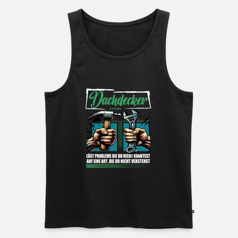 Dachdecker Beruf mit lustigen Spruch - Männer Premium Bio Tank Top - Schwarz
