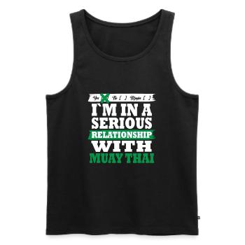 Muay thai My serious relationship funny - Männer Premium Bio Tank Top - Schwarz - Vorne - Michal (187cm)