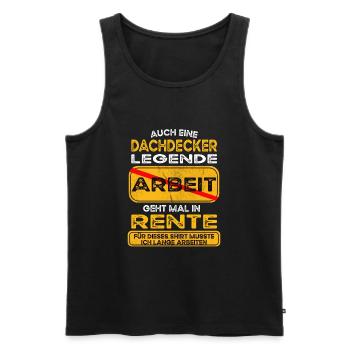 Dachdecker lustiges Rente Pension - Männer Premium Bio Tank Top - Schwarz - Vorne - Michal (187cm)