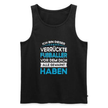 I'm this legendary crazy footballer - Men's Premium Organic Tank Top - black - Front - AI Model Male 178 light (178cm)
