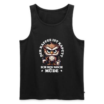 Morgenmuffel Kaffee ist kaputt lustiges Eule - Männer Premium Bio Tank Top - Schwarz - Vorne - AI Model Male 178 light (178cm)