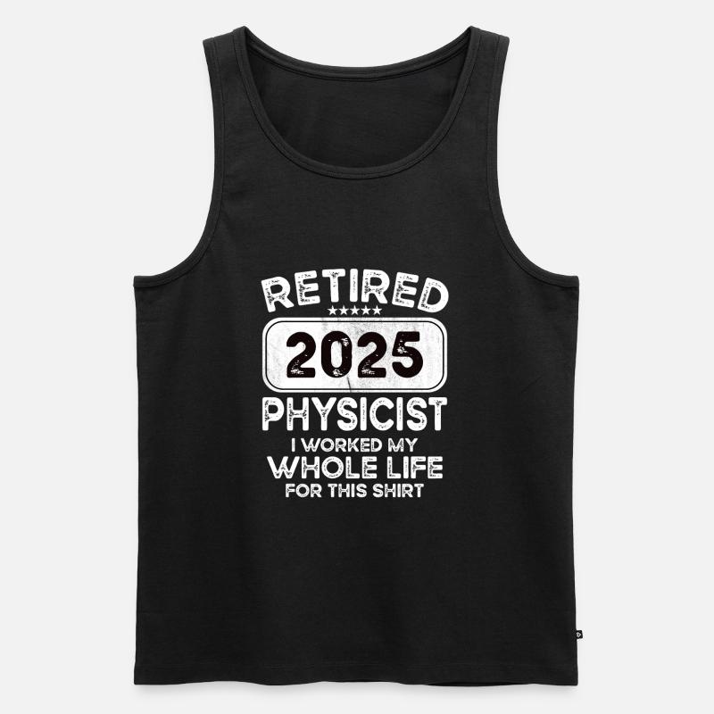 Retired Physicist 2025 - Männer Premium Bio Tank Top - Schwarz