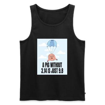 A Pig without 3.14 - Pi Geschenk Idee - Männer Premium Bio Tank Top - Schwarz - Vorne - Michal (187cm)