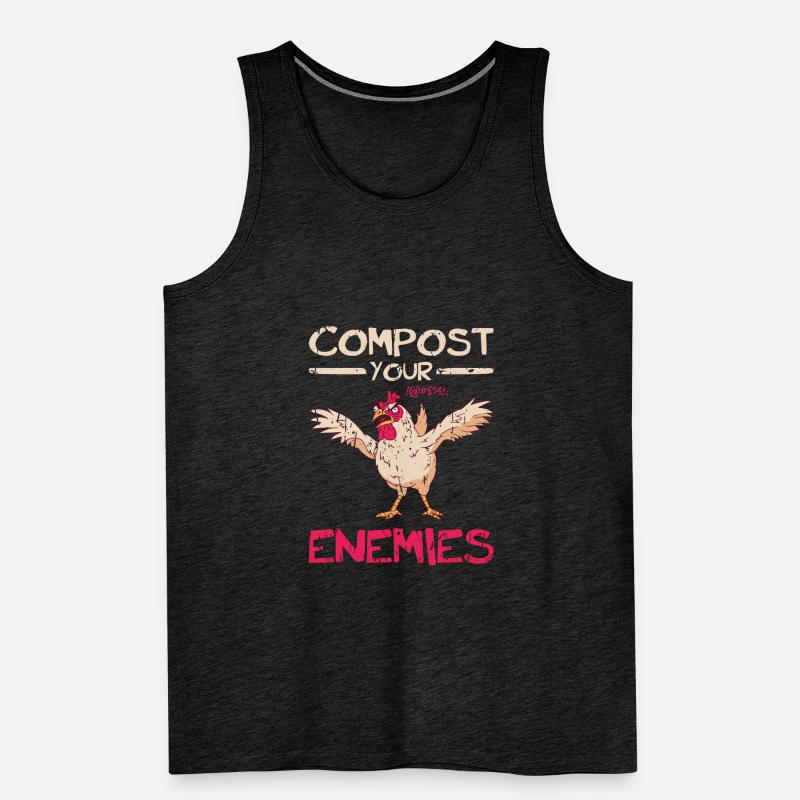 Compost Your Enemies - Zero Waste Manure Compost Men's Premium Organic Tank Top