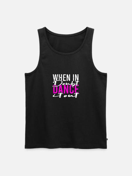 Im Zweifelsfall tanzen - tanzen - Männer Premium Bio Tank Top - Schwarz